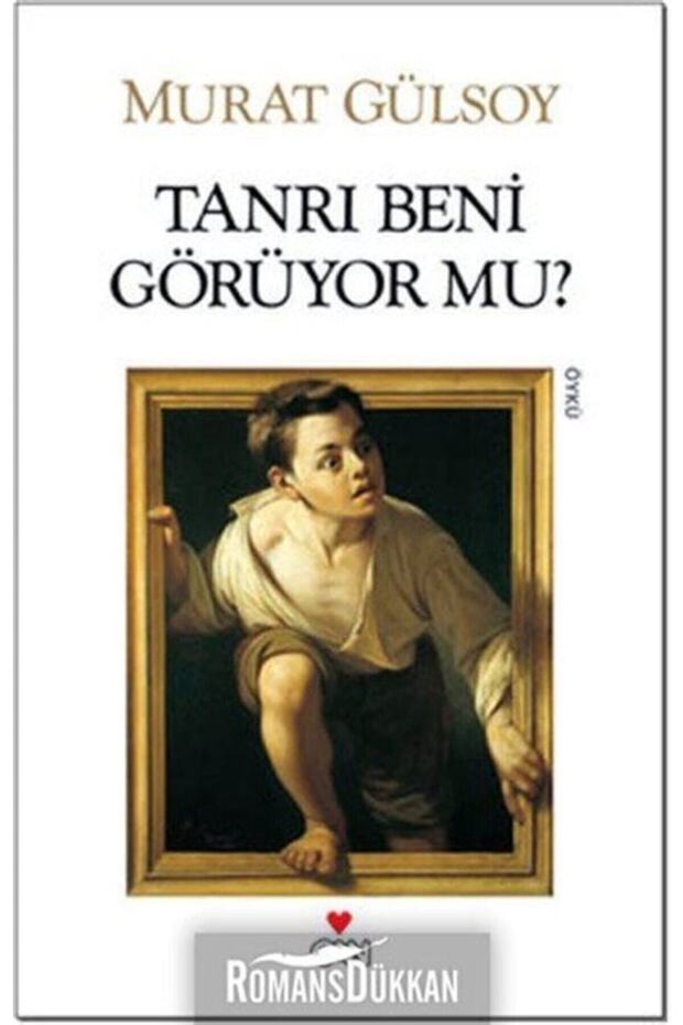 Tanrı Beni Görüyor Mu