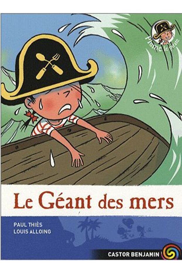 Plume Le Pirate 6: Le Géant Des Mers