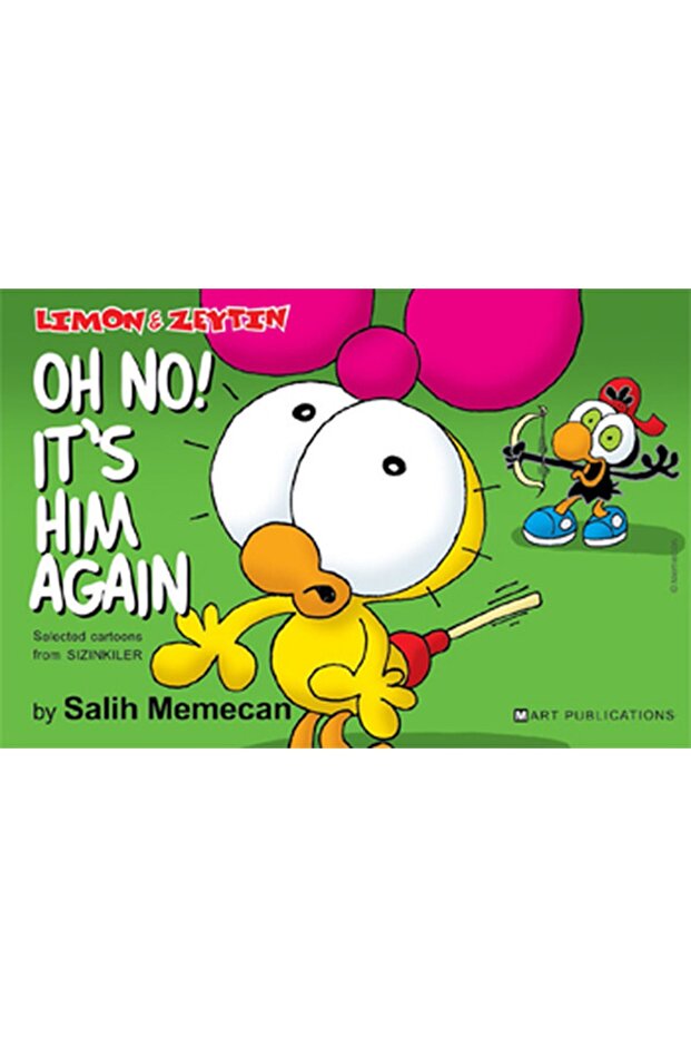 Yours - Oh No! It's Him Again