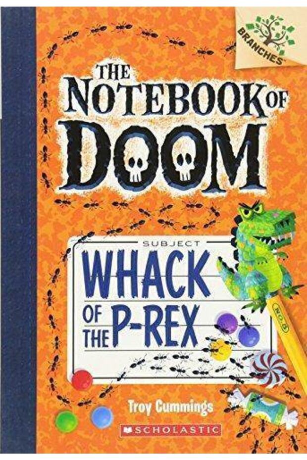 Whack Of The P-rex (the Notebook Of Doom 5)