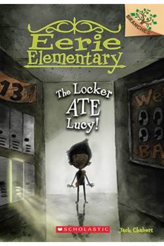 The Locker Ate Lucy (eerie Elementary 2) - 2