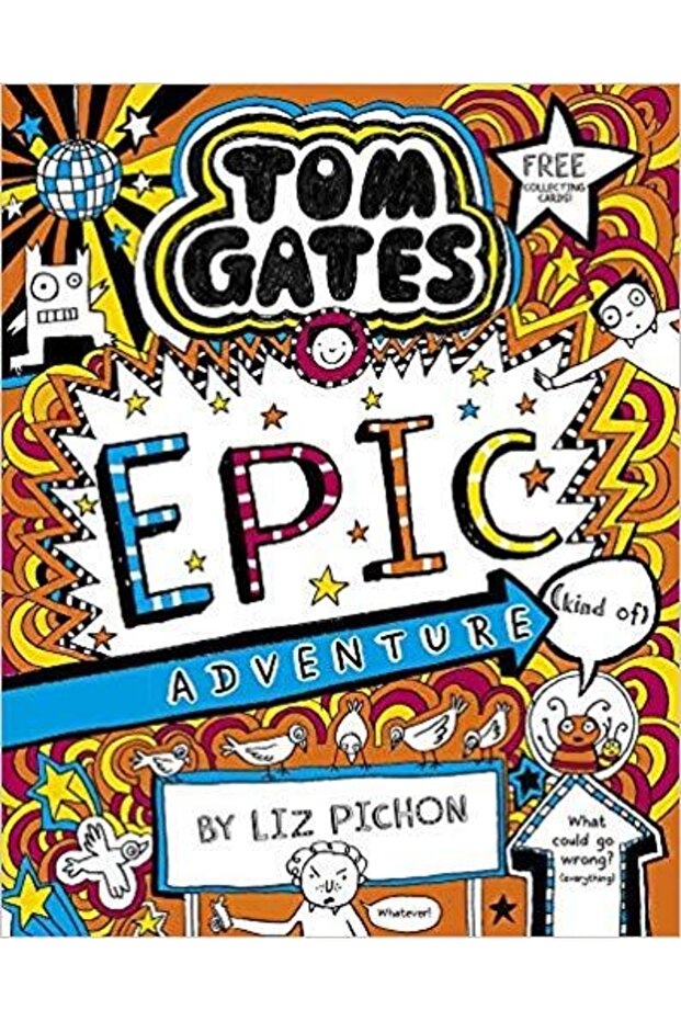 Tom Gates 13: Tom Gates Epic Adventure (kind Of)