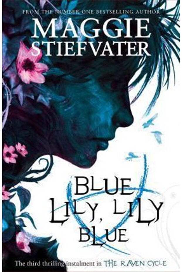 Blue Lily, Lily Blue (raven Cycle 3)