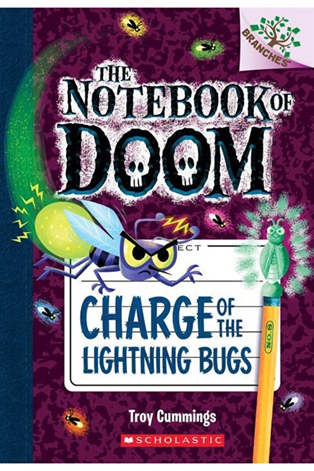 Charge Of The Lightning Bugs (the Notebook Of Doom 8)