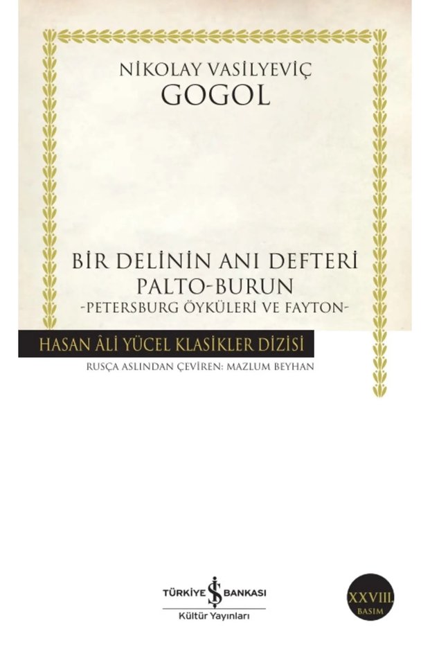 Hasan Ali Yücel Serisi Bir Delinin Anı Defteri Nikolay Vasilyeviç Gogol