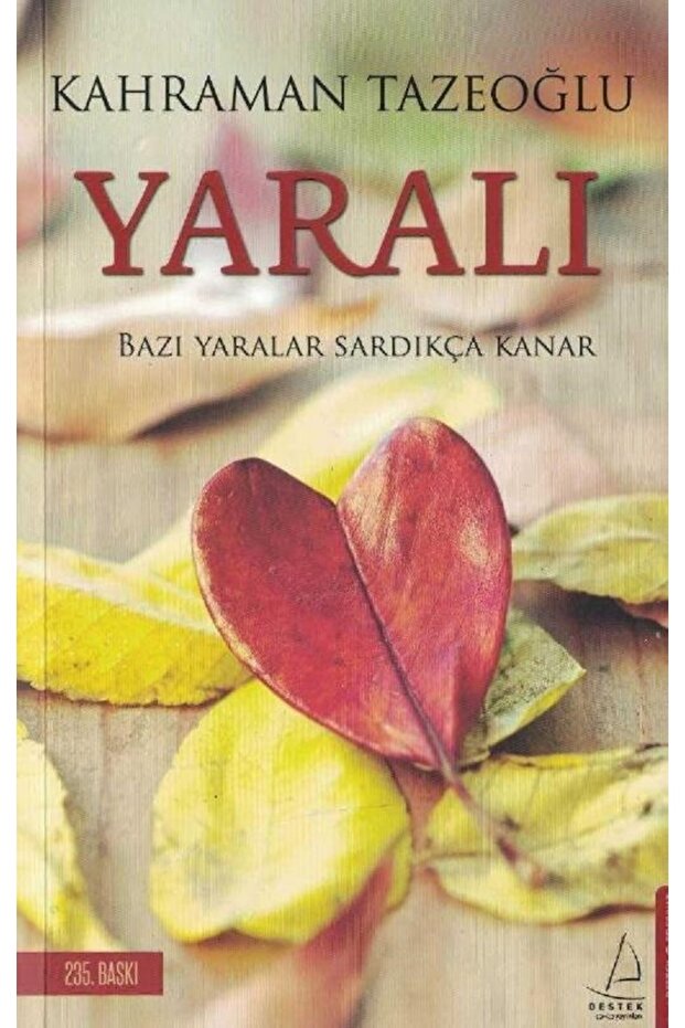 Yaralı Kahraman Tazeoğlu