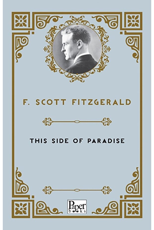 This Side Of Paradise / Francis Scott Key Fitzgerald / / 9786258098129