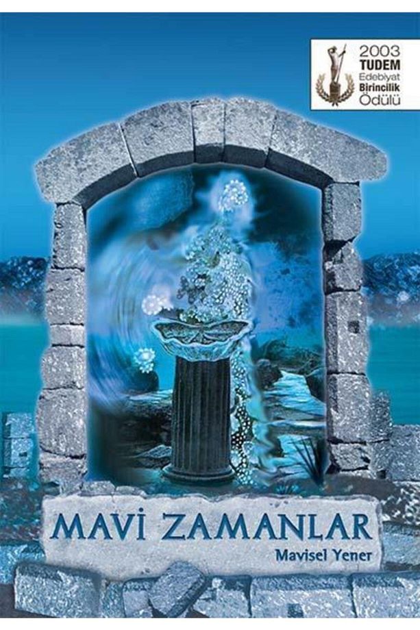 Mavi Zamanlar - 1
