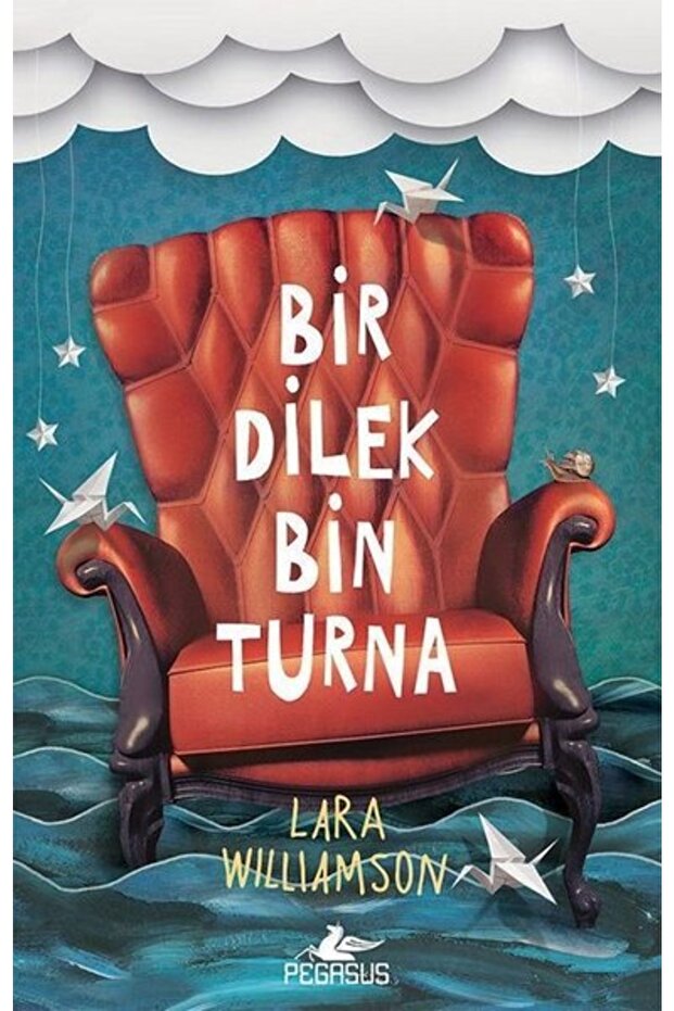Bir Dilek Bin Turna - Lara Williamson