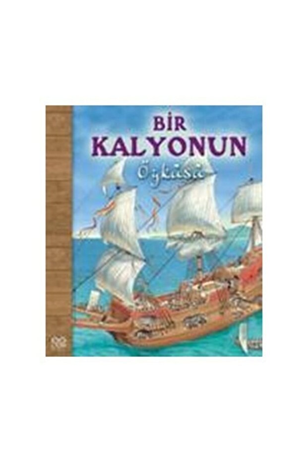 Bir Kalyonun Öyküsü - Nicholas Harris