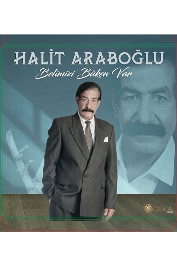 Halit Arapoğlu Belimizi Büken Var - 2