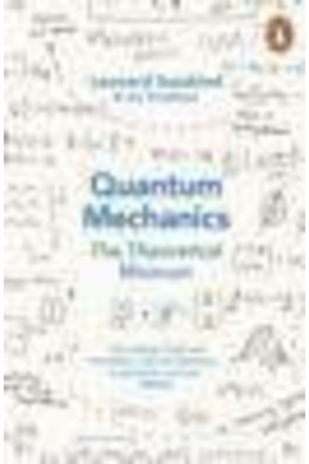 Quantum Mechanics: The Theoretical Minimum - Leonard Susskind - 3