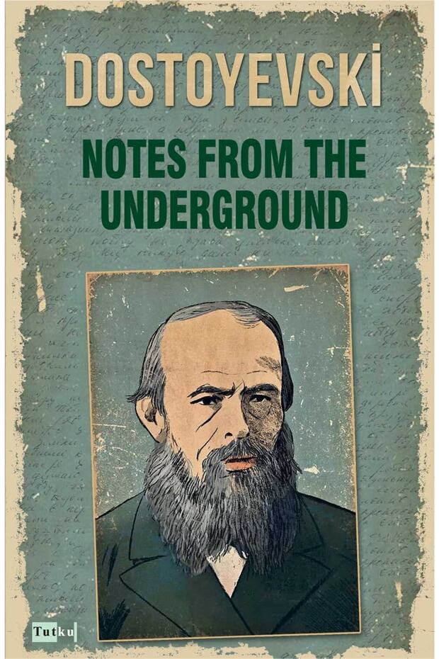 Tutku Yayınevi Notes From The Underground - 160 Sayfa-fyodor M. Dostoyevski-ingilizce Hikaye,english Stories