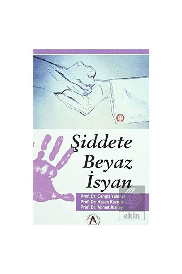 Şiddete Beyaz Isyan /
