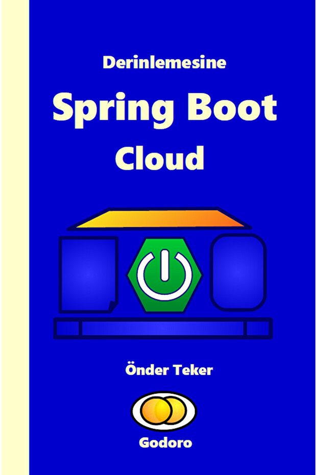 Derinlemesine Java Spring Boot Cloud
