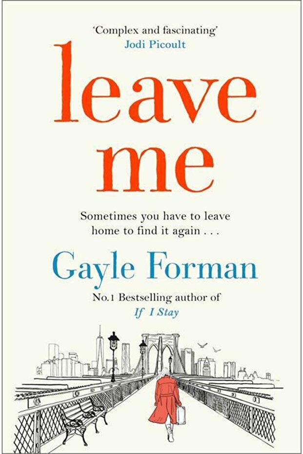 Leave Me Gayle Forman