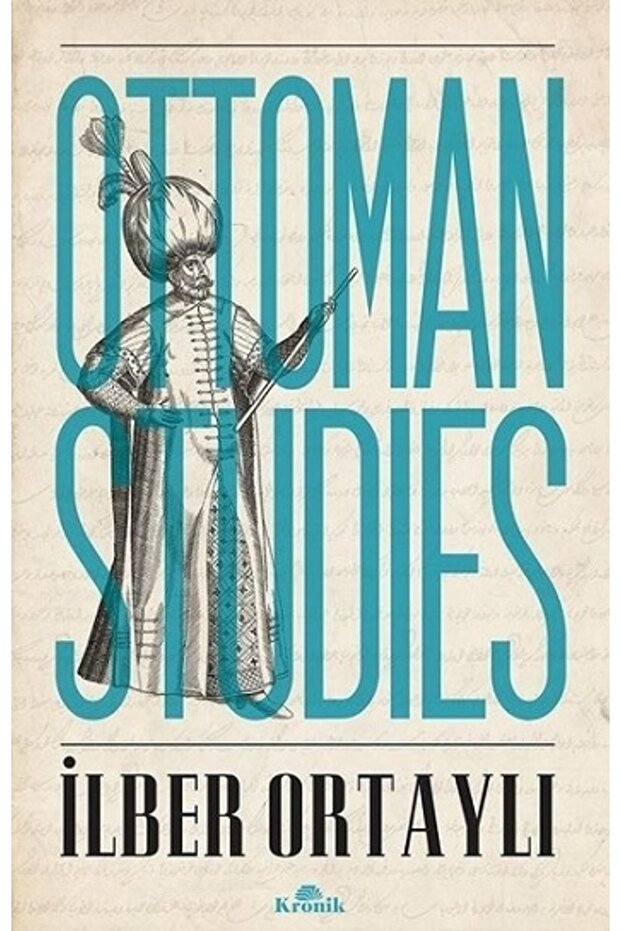 Ottoman Studies İlber Ortaylı - 1