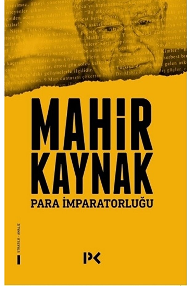 Para İmparatorluğu / / Mahir Kaynak