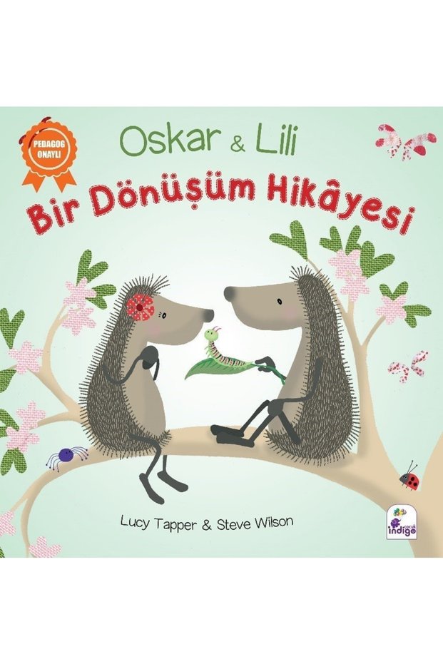Oskar ve Lili Bir Dönüşüm Hikayesi / / Lucy Tapper , Steve Wilson