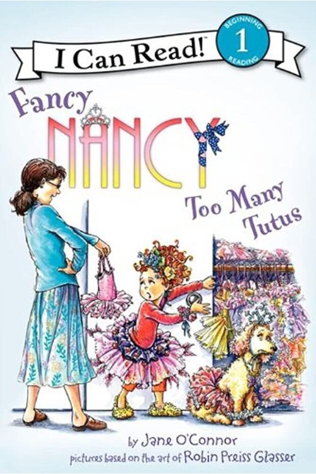 Fancy Nancy: Too Many Tutus (ı Can Read)