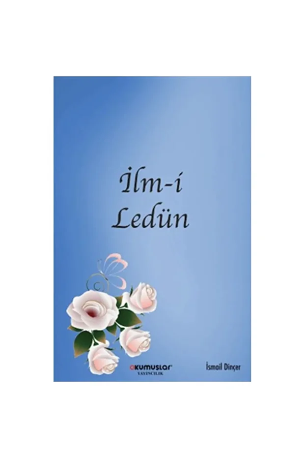 İlm-i Ledün - Ismail Dinçer - 1