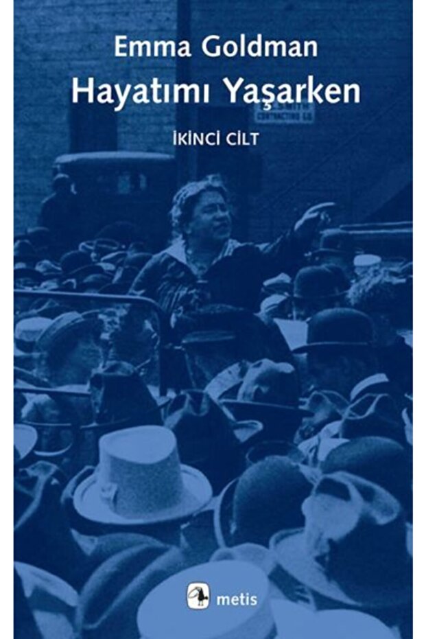 Hayatımı Yaşarken, Cilt Iı