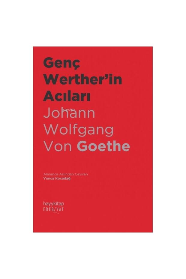 Genç Werther'in Acıları Johann Wolfgang Von Goethe