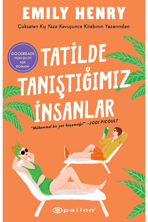 Tatilde Tanıştığımız Insanlar / Emily Henry / / 9786254141836