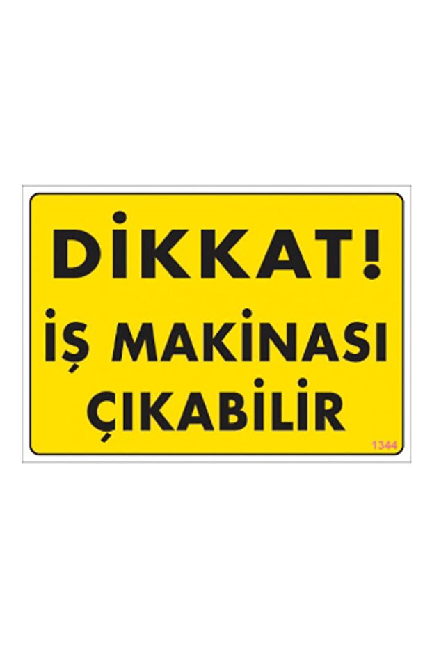 Warning Signs "Caution Work Machine May Exit" Pvc 25*35