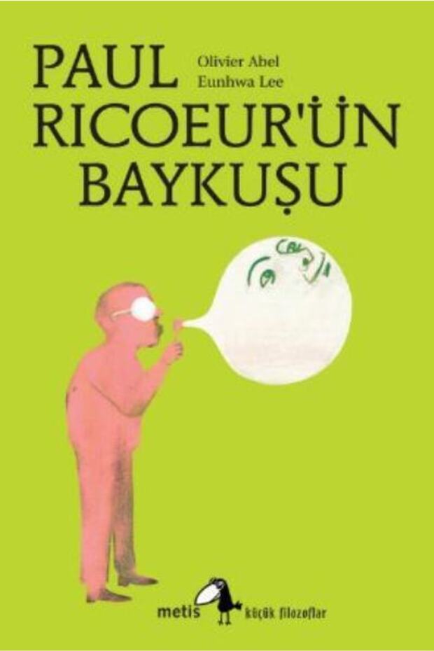 Paul Ricoeur'ün Baykuşu: Küçük Filozoflar Dizisi 07