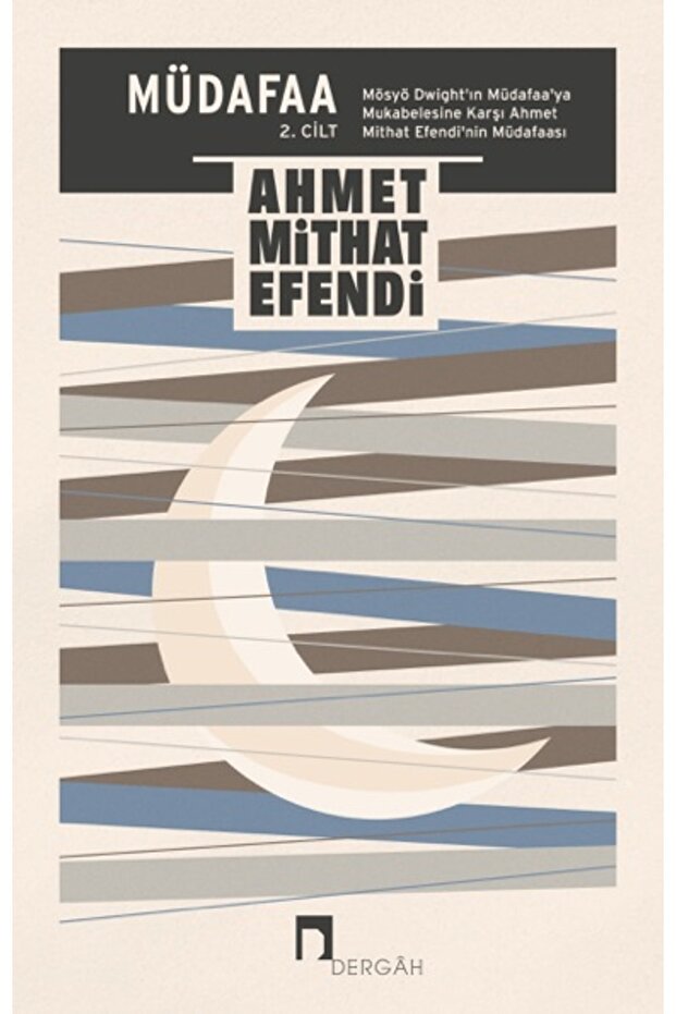 Müdafaa 2. Cilt / Ahmet Mithat Efendi / Dergah Yayınları