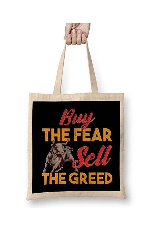 Buy The Fear, Sell The Greed Trading & Investing Cloth Bag Long Handle