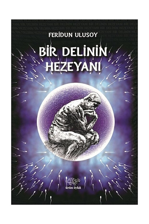 Bir Delinin Hezeyanı