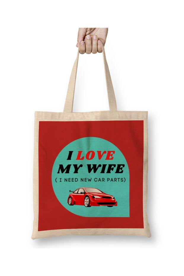 Fathers Day I Love My Wife I Need New Car Parts Tote Bag Long Handle