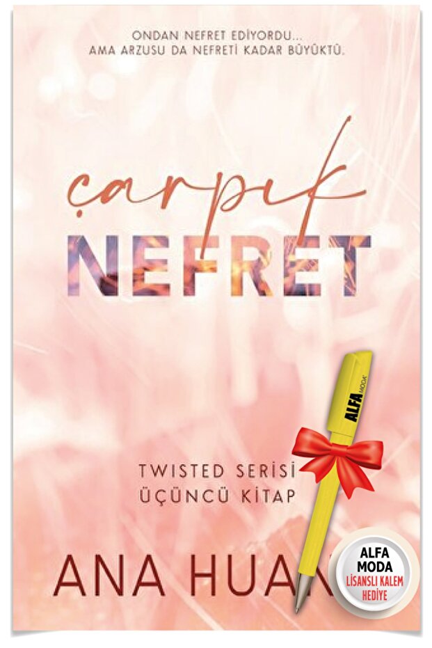 Çarpık Nefret - Twisted Serisi 3. Kitap + Alfa Moda Lisanslı Kalem Hediye