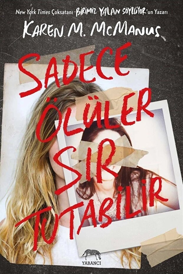 3'lü Set- Birimiz Yalan Söylüyor- Sadece Ölüler Sır Tutabilir- Birimiz Ölmek Üzere- Karen M. Mcmanus - 4