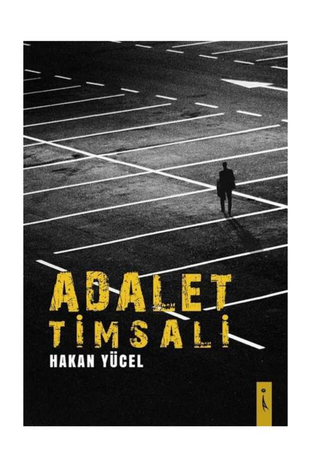 Adalet Timsali - Hakan Yücel