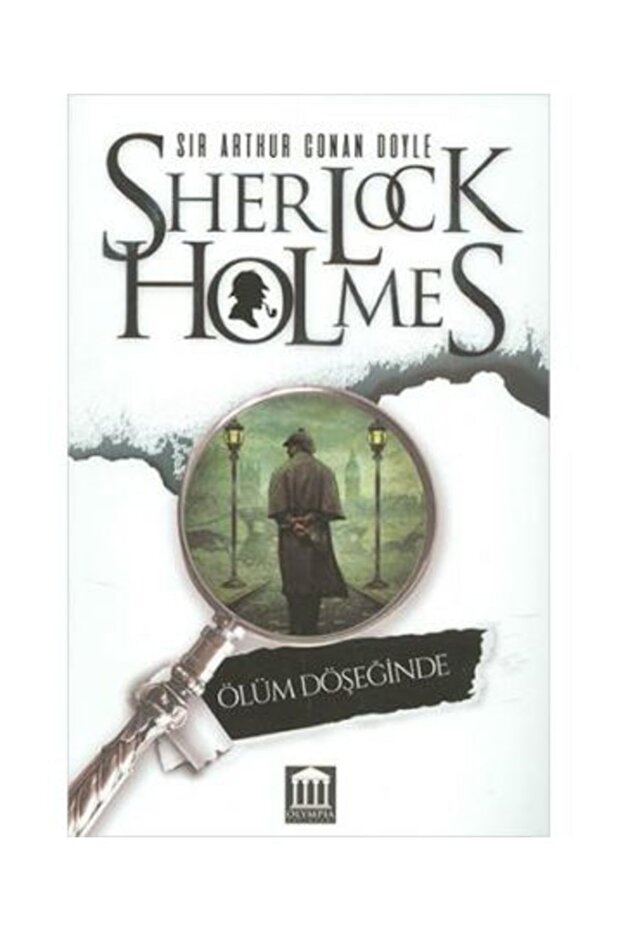 Sherlock Holmes - Ölüm Döşeğinde - 1