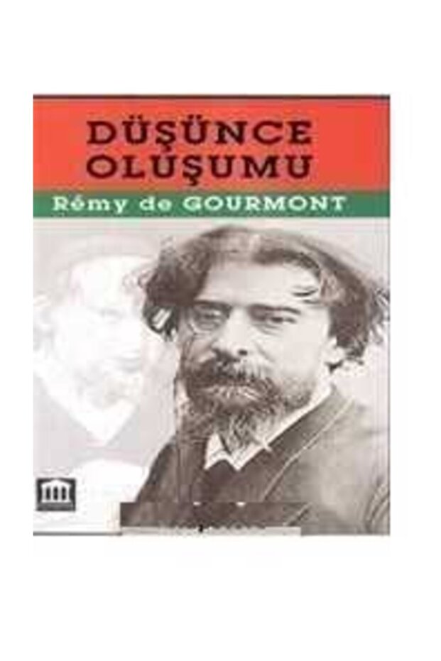 Düşünce Oluşumu / Remy De Gourmont