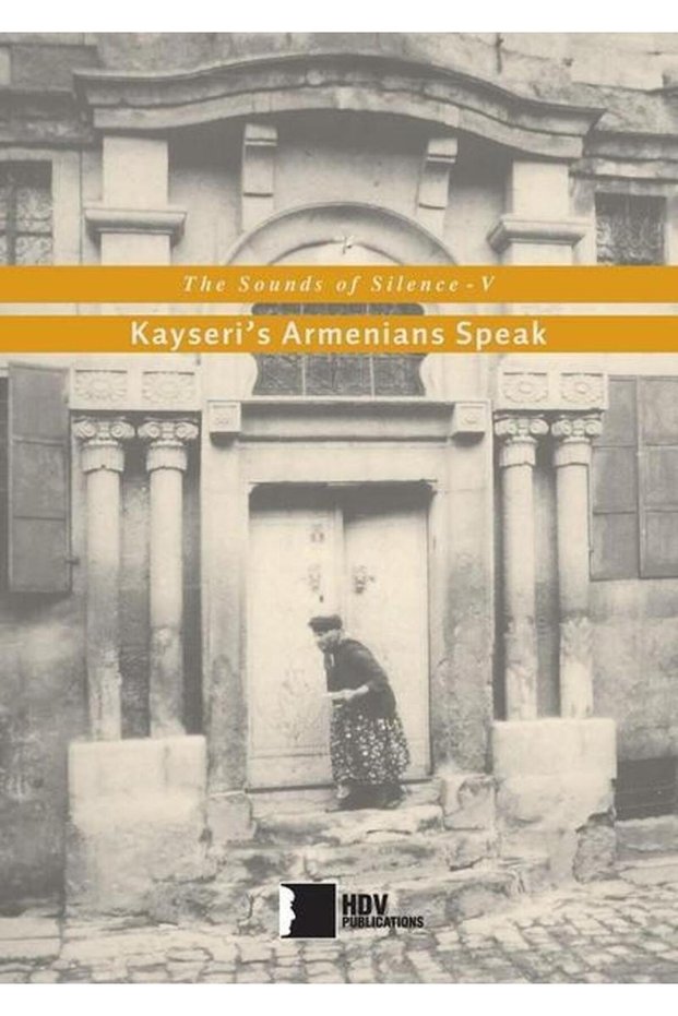 The Sounds of Silenve Vkayseri's Armenians Speak