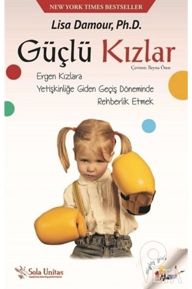 Güçlü Kızlar Lisa Damour - Lisa Damour - 1