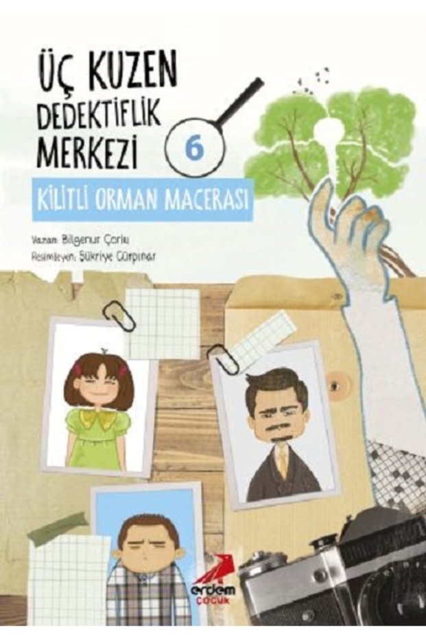 Üç Kuzen Dedektiflik Merkezi 6 - Kilitli Orman Macerası / Erdem Çocuk / 9786052794869
