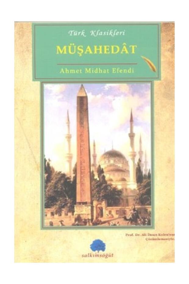 Müşahedat - Ahmet Mithat