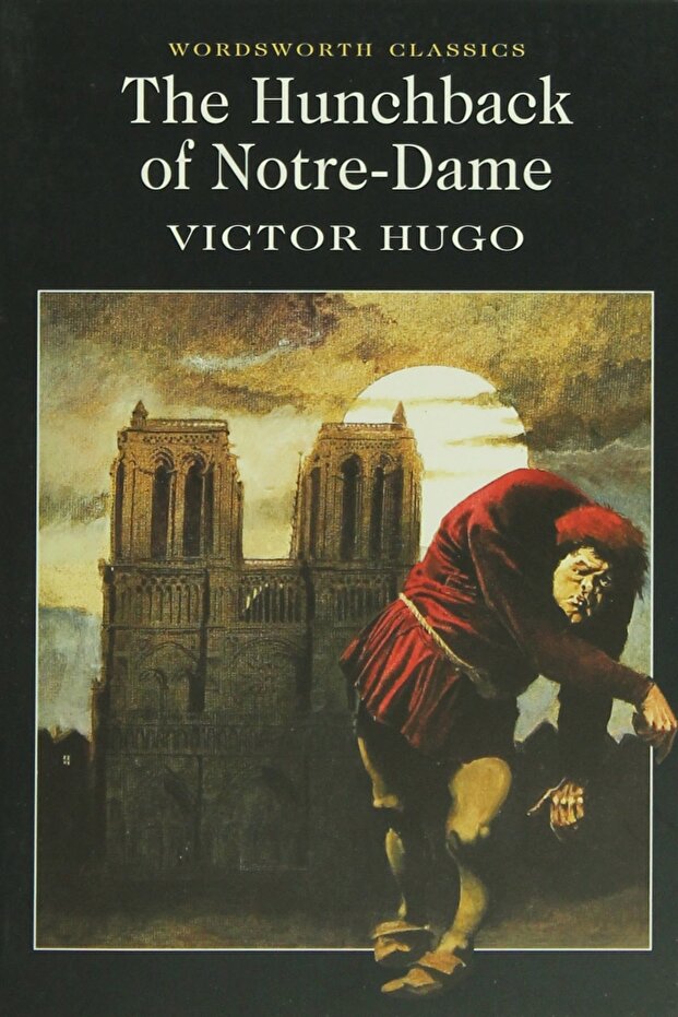 Hunchback of Notre-Dame, the / the Hunchback of Notre-Dame / Victor Hugo / 9781853260681