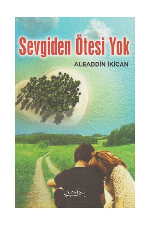 Sevgiden Ötesi Yok