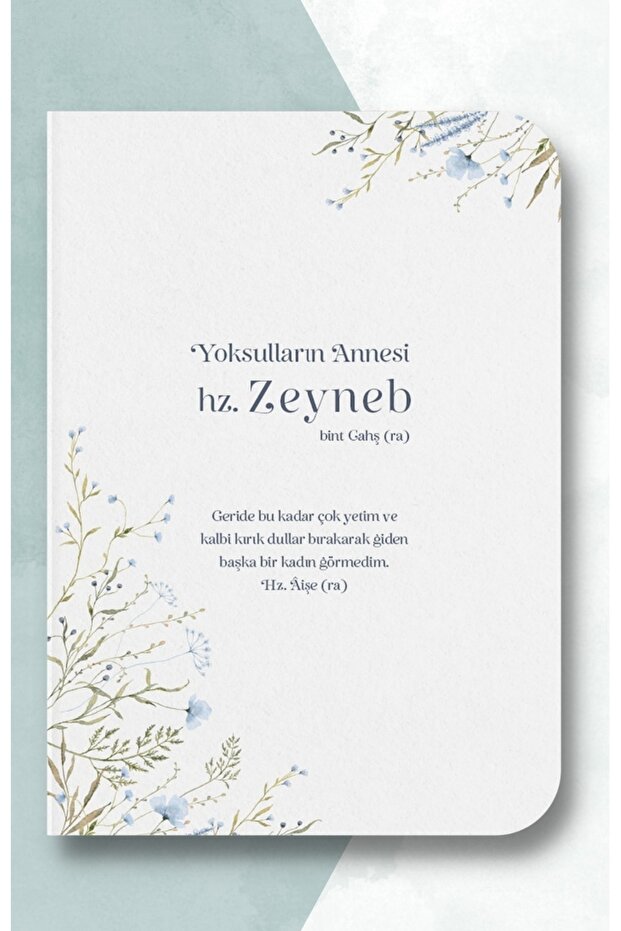 Mother of the Poor Hz. Zeyneb's Notebook