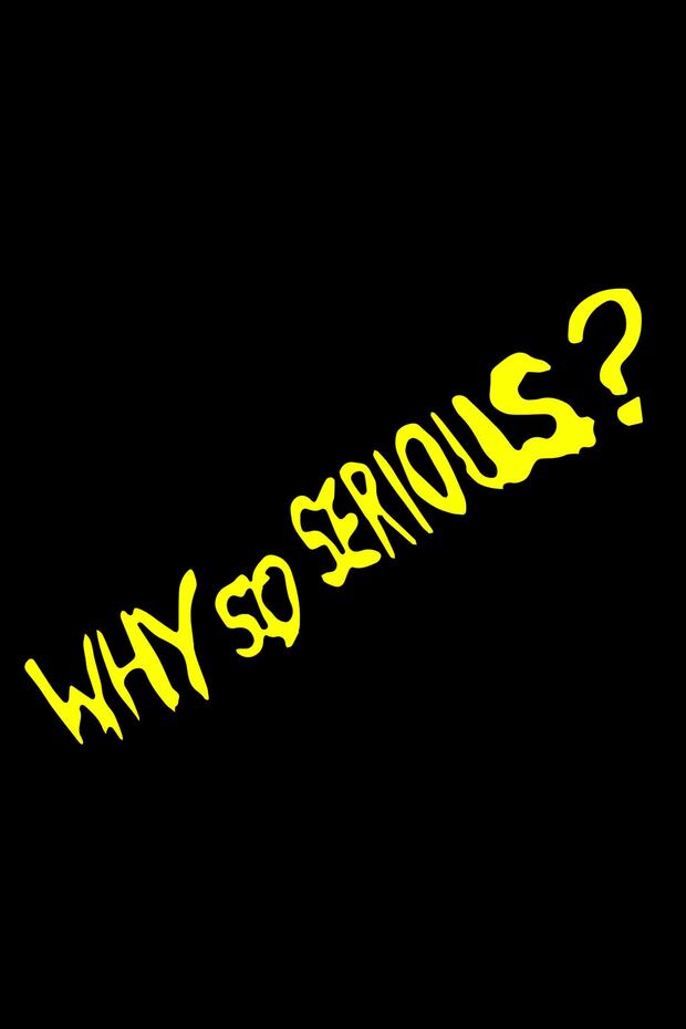 Why so serious Car, Motorcycle, Helmet, Laptop, Glass Sticker 20x6 Cm