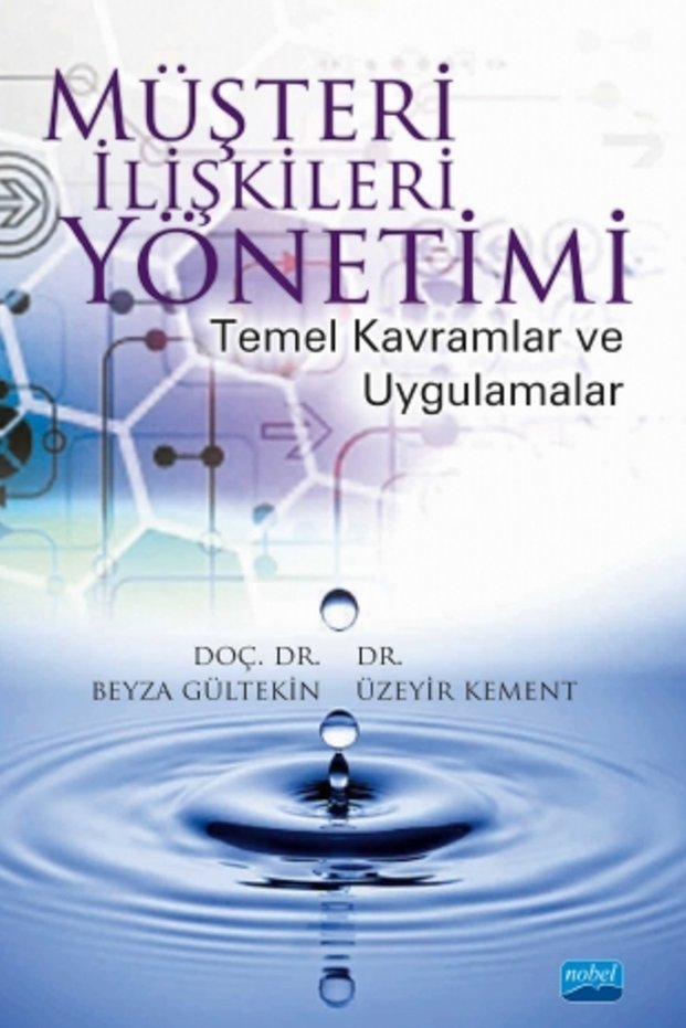 Müşteri İlişkileri Yönetimi - Beyza Gültekin,Üzeyir Kement