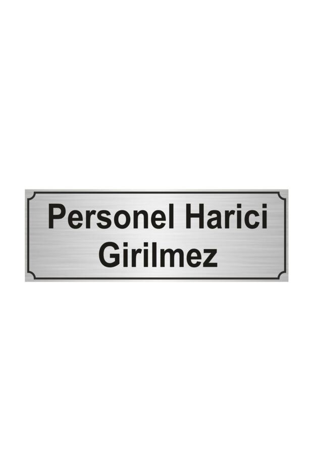 Staff External Entry Prohibition Sign 5 cm X 20 cm Silver Color Metal