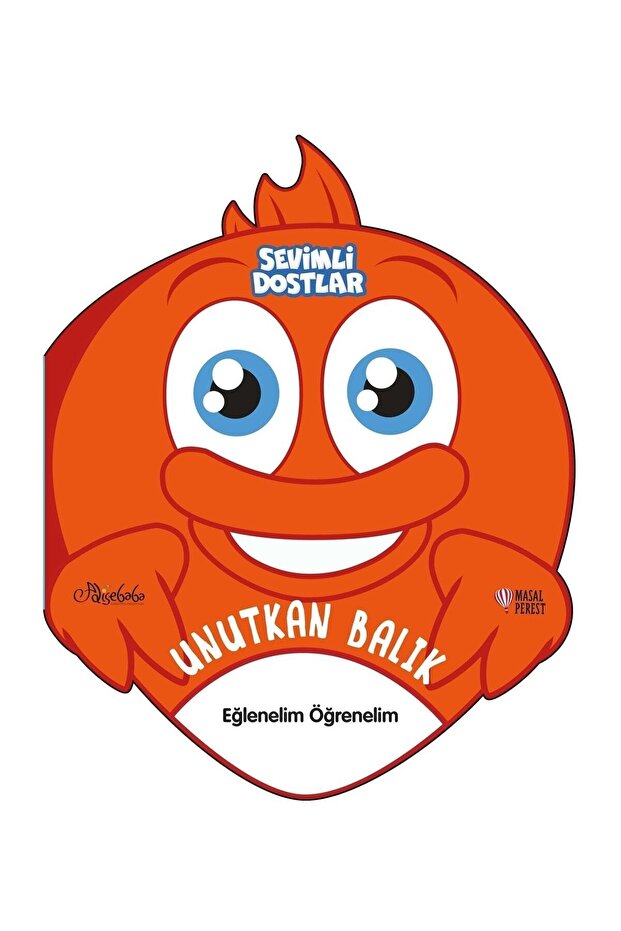 Unutkan Balık Sevimli Dostlar